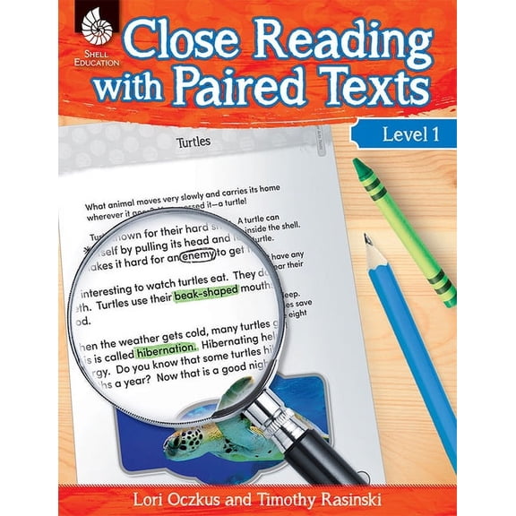 Close Reading with Paired Texts Close Reading with Paired Texts Level 1: Engaging Lessons to Improve Comprehension, (Paperback)
