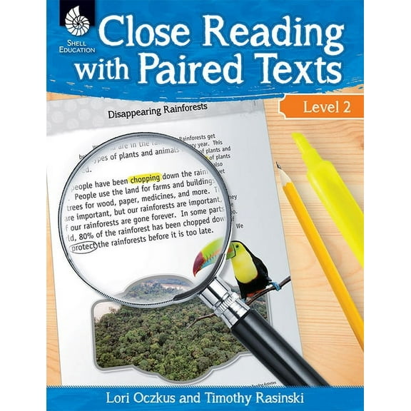 Close Reading with Paired Texts Close Reading with Paired Texts Level 2: Engaging Lessons to Improve Comprehension, (Paperback)