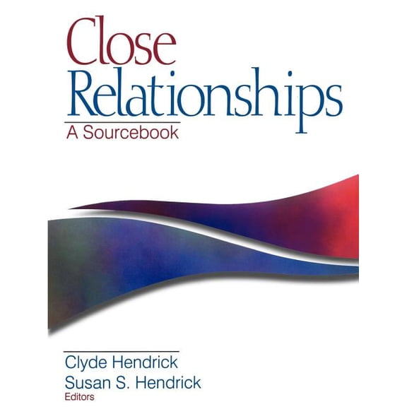 Close Relationships: A Sourcebook, (Paperback)