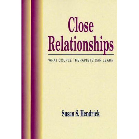 Pre-Owned Close Relationships: What Couple Therapists Can Learn (Paperback) 0534254349 9780534254346