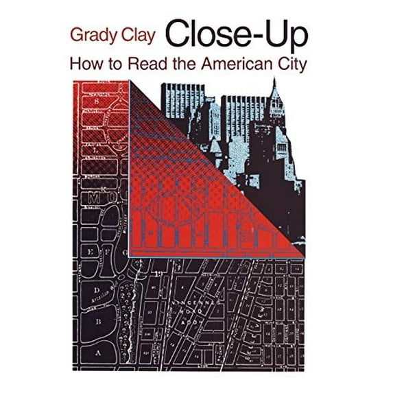 Pre-Owned Close-Up: How to Read the American City (Paperback) 0226109453 9780226109459