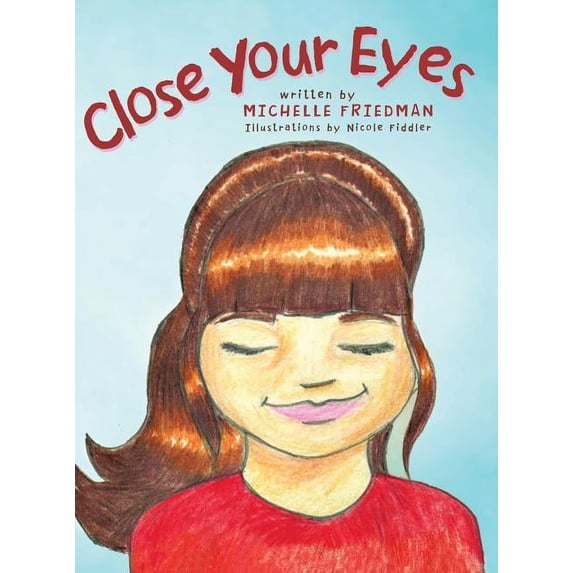 Close Your Eyes, (Hardcover)