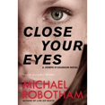 thumbnail image 1 of Pre-Owned Close Your Eyes (Paperback) 0316267953 9780316267953, 1 of 1