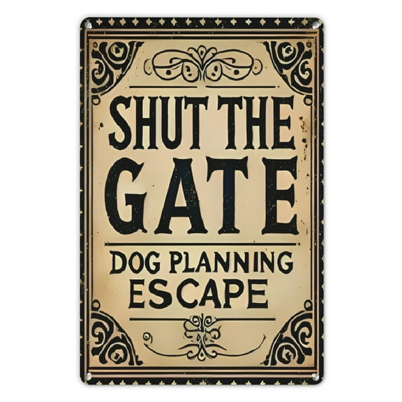 [Close the Gate Wall Decor] Vintage 'Close the Gate, Dog Escape Plan' Sign - 8x12" | Fun Wall Decor for Home, Bar, Cafe &amp; Outdoor Spaces
