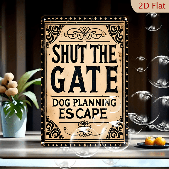 [Close the Gate  Wall Decor] Vintage 'Close the Gate, Dog Escape Plan' iron Sign - 8*12inch Fun Wall Decor for Home, Bar, Cafe & Outdoor Spaces