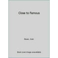 thumbnail image 1 of Pre-Owned Close to Famous (Hardcover) 0329906399 9780329906399, 1 of 1