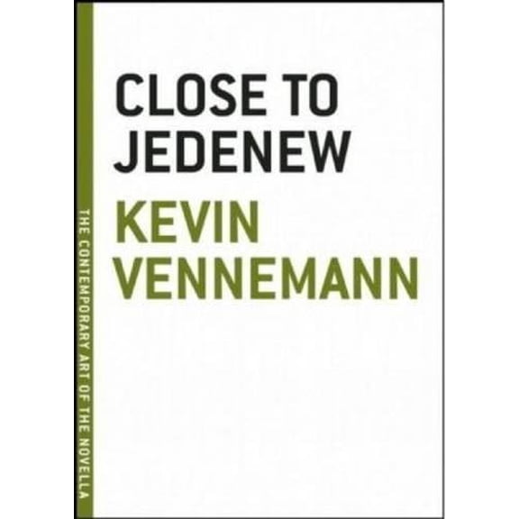 Pre-Owned Close to Jedenew (The Contemporary Art of the Novella) (Paperback) 1933633395 9781933633398