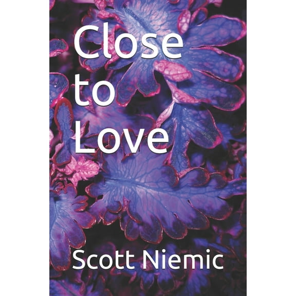 Close to Love, (Paperback)