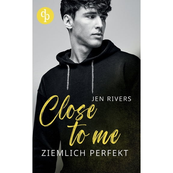 Close to me: Ziemlich perfekt, (Paperback)
