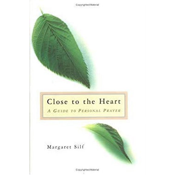 Pre-Owned Close to the Heart: A Guide to Personal Prayer (Hardcover) 0829414525 9780829414523