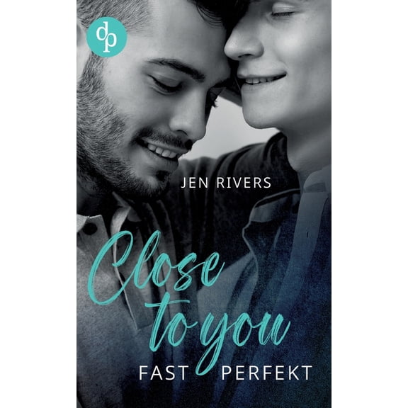 Close to you: Fast perfekt, (Paperback)