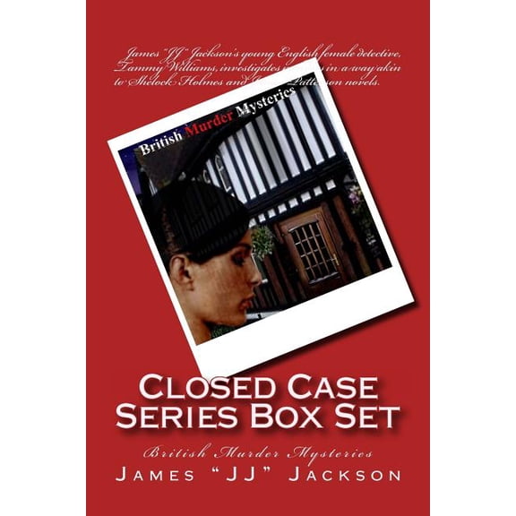 Closed Case Series Box Set: British Murder Mysteries (Paperback) by James "jj" Jackson