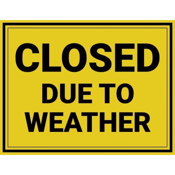 Closed Due To Weather Metal Tin Sign, Open and Closed Business Door Sign, 8 x 12 Inch Garage and Man Cave Wall Decor