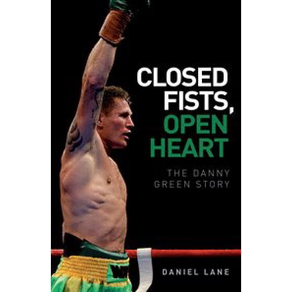 Closed Fists Open Heart (Paperback)