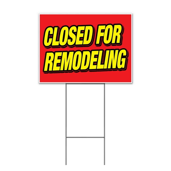 Closed For Remodeling (18" x 24") Yard Sign, Includes Metal Step Stake