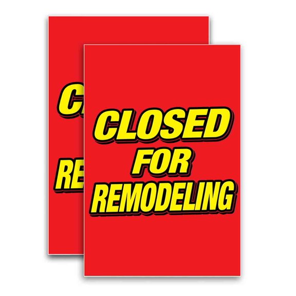 Closed For Remodeling (24" X 36") Vinyl Decal Only (Pack of 2) |Sign|Sticker|Poster