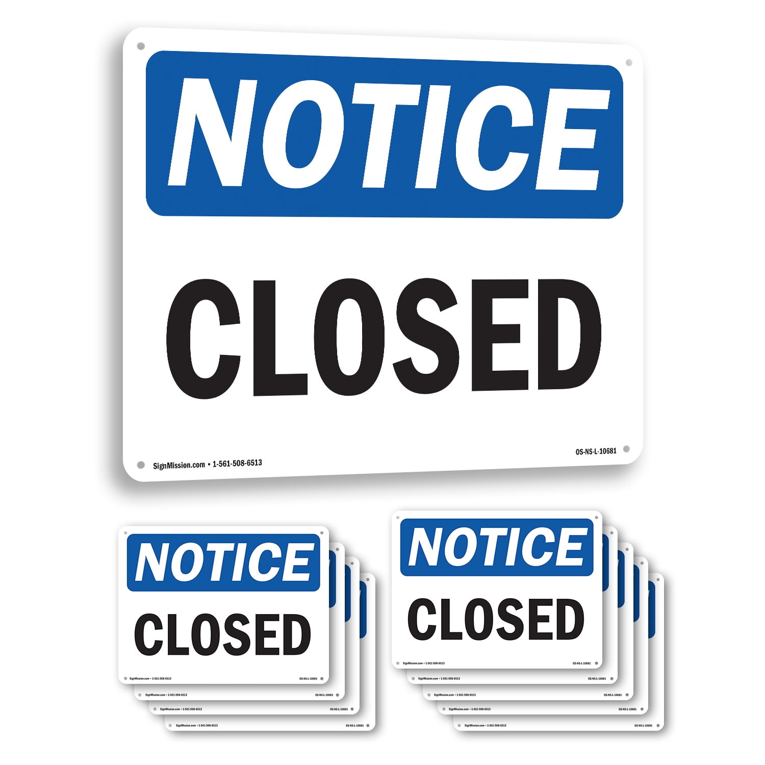 Closed OSHA Notice Rigid Plastic Sign 24 Inch x 18 Inch - 10 Pack ...