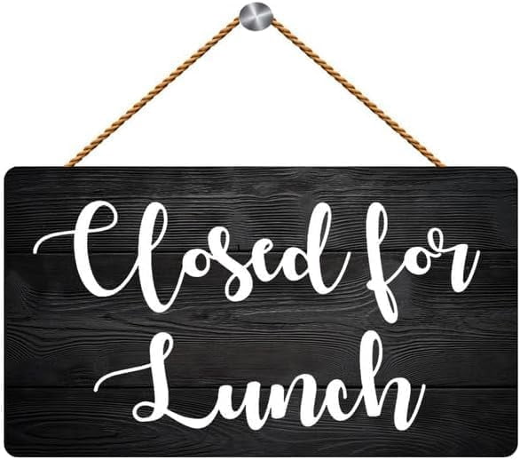 Closed for Lunch Dining On Break Wooden Plaque Sign, Rustic Home Office ...