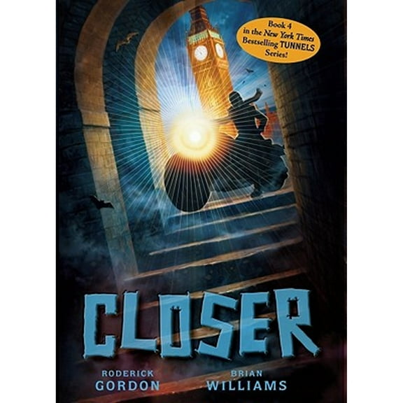 Pre-Owned Closer (Tunnels Book 4) (Hardcover) 0545201152 9780545201155
