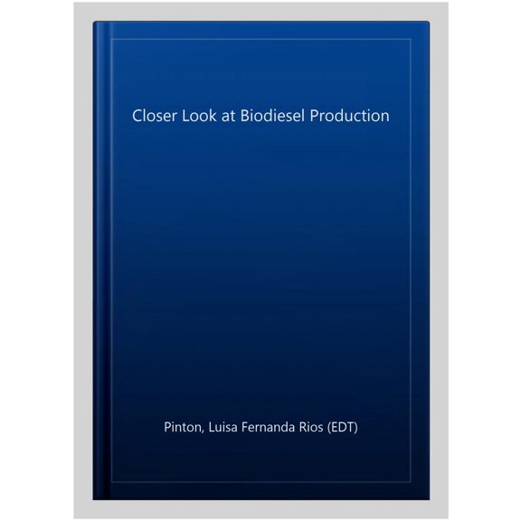 Closer Look at Biodiesel Production