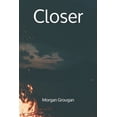 thumbnail image 1 of Closer (Paperback), 1 of 1