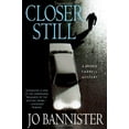 thumbnail image 1 of Pre-Owned Closer Still: A Brodie Farrell Mystery (Brodie Farrell Mysteries) (Hardcover) 0312383673 9780312383671, 1 of 1