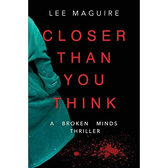 Pre-Owned Closer Than You Think (Broken Minds Series) (Paperback) 1631610600