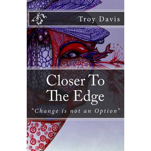 Closer To The Edge (Paperback)