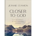 thumbnail image 1 of Closer to God: A 40-Day Pursuit of God's Personal Presence, (Hardcover), 1 of 1