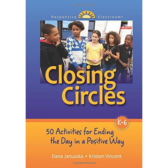 Pre-Owned Closing Circles: 50 Activities for Ending the Day in a Positive Way (Spiral-bound) 1892989522 9781892989529