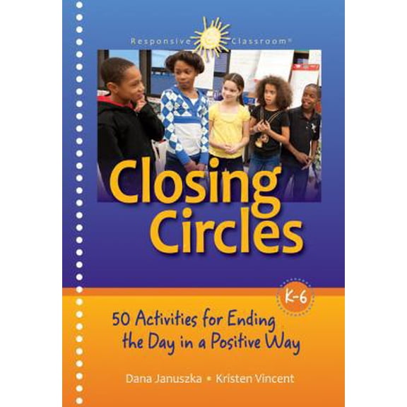 Pre-Owned Closing Circles: 50 Activities for Ending the Day in a Positive Way (Spiral-bound) 1892989522 9781892989529