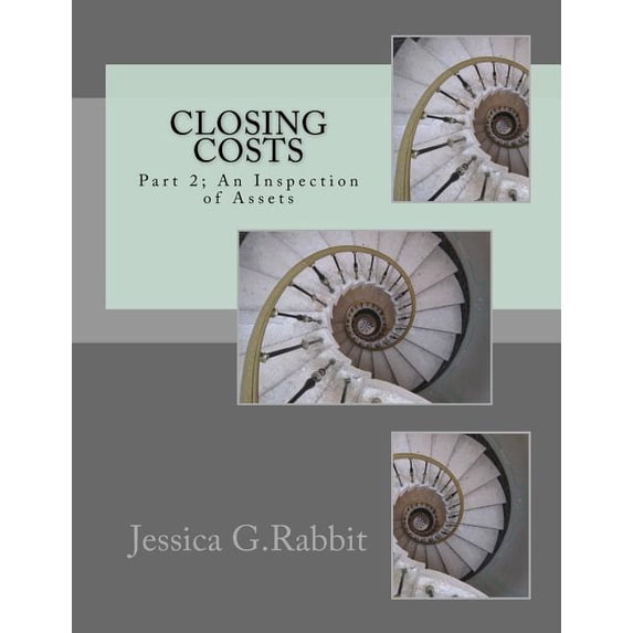 Closing Costs: Part 2; An Inspection of Assets - Walmart.com