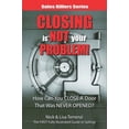 thumbnail image 1 of Pre-Owned Closing Is NOT Your Problem! (Paperback) 1736480502 9781736480502, 1 of 1
