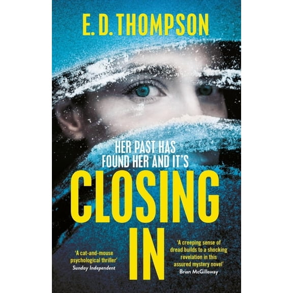 Closing in: A Page-Turning Suspenseful Thriller, (Paperback)