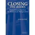 thumbnail image 1 of Closing the Books: Transitional Justice in Historical Perspective, (Hardcover), 1 of 1