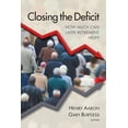 thumbnail image 1 of Closing the Deficit : How Much Can Later Retirement Help? (Paperback), 1 of 1