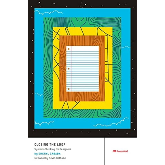 Pre-Owned Closing the Loop: Systems Thinking for Designers, 9781959029885, 1959029886, Paperback, 1 edition