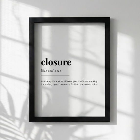 Closure Definition Closure Meaning Dictionary Motivational Quote Life ...