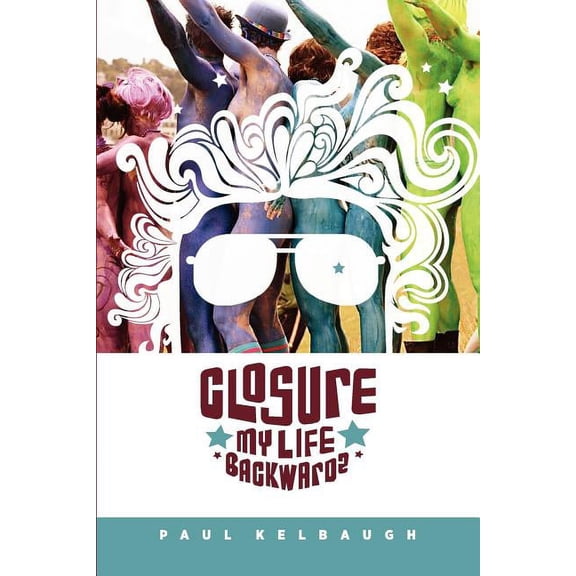 Closure: My Life Backwards