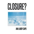 thumbnail image 1 of Closure? (Paperback), 1 of 1