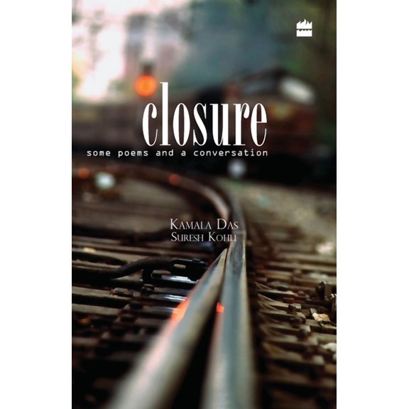 Closure - Some Poems and A Conversation, (Paperback)