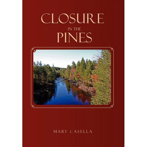 Closure in the Pines : The Jersey Pines Barrens Trilogy
