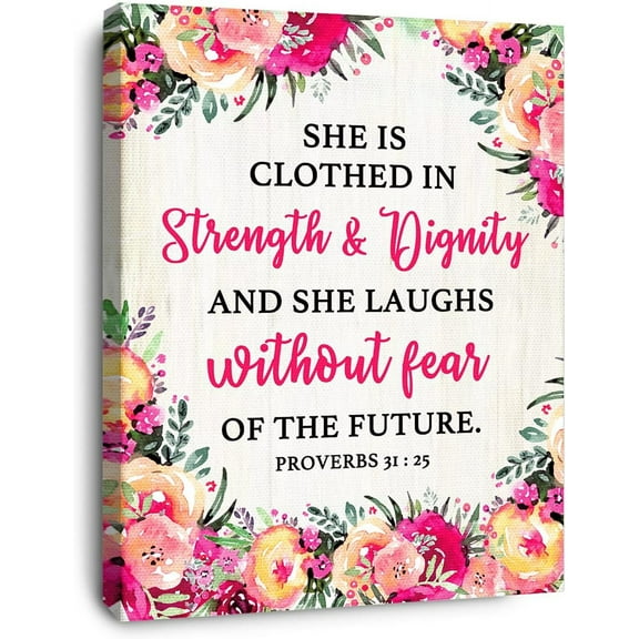 She is Clothed Proverbs 31:25 Canvas Wall Art,Bible Verse Scripture Canvas Painting Prints for Christian Home Bedroom Office Church Religious Wall Decor