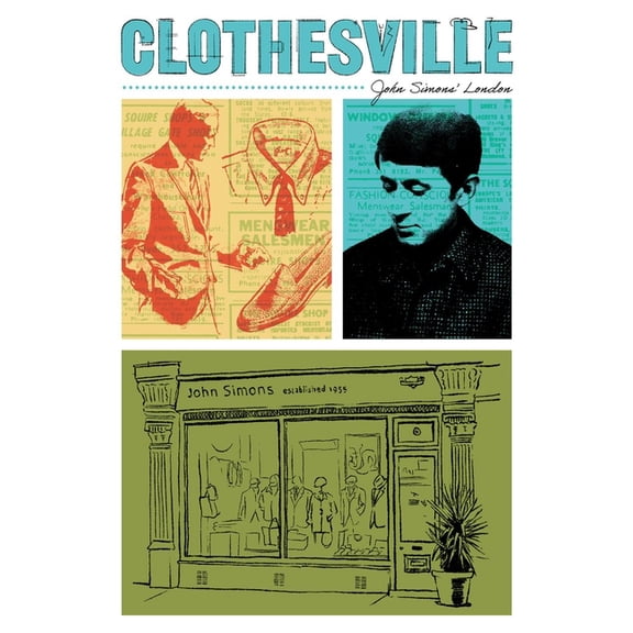 Clothesville: John Simons' London, (Paperback)