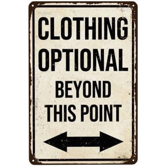 Clothing Optional Beyond This Point Vintage Funny Metal Sign, Retro Tin Signs Posters for Man Cave Bar Garage Car Room Streets Wall Decor Art 8 x 12 Inch