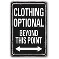thumbnail image 1 of Clothing Optional Beyond This Point Sign Vintage Metal Tin Signs Man Cave Decor Bar Signs Wall Decor For Room Gifts For Men Black Sign 12 X 8 Inch, 1 of 7