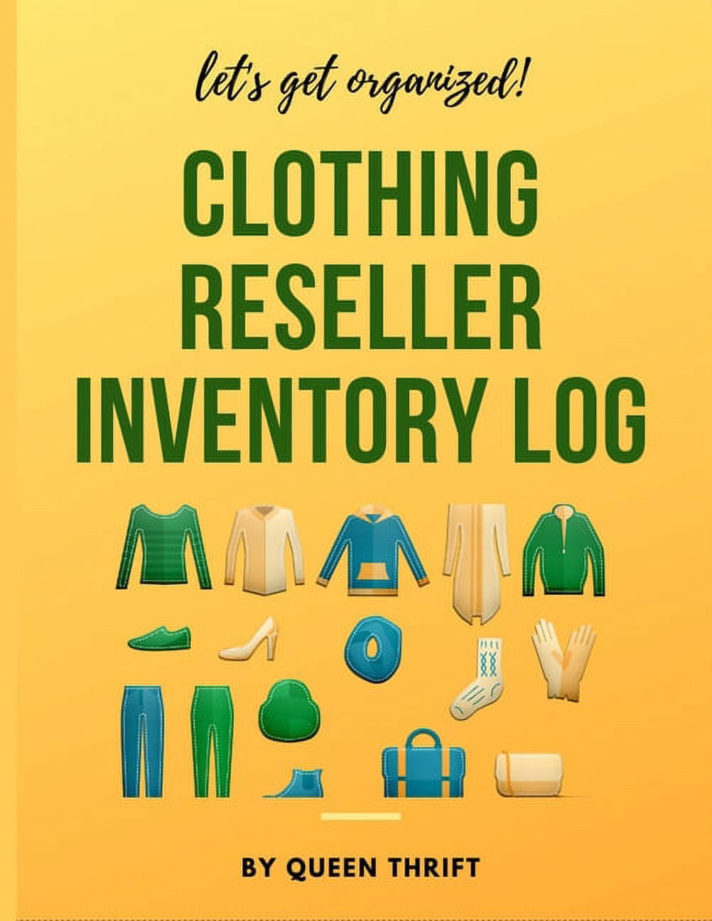 Clothing Reseller Inventory Log Book: Stock Control for Fashion Sellers on  Poshmark, , Mercari or Anywhere! (Paperback)