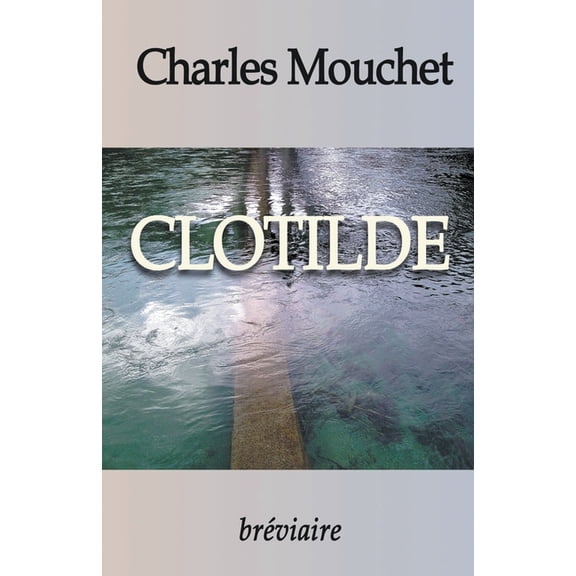 Clotilde, (Paperback)