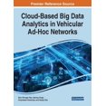 thumbnail image 1 of Cloud-Based Big Data Analytics in Vehicular Ad-Hoc Networks, (Hardcover), 1 of 1