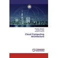 thumbnail image 1 of Cloud Computing Architecture (Paperback), 1 of 1